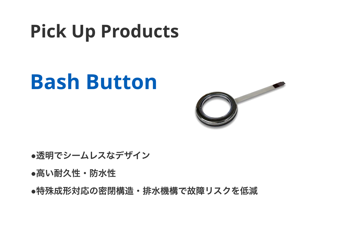 Pick Up Products Bash Button Seamless housing design Thinner bash button profile allows for wider slot machine display. Attract players with impressive gameplay from linking animations between the operation deck and main display.
