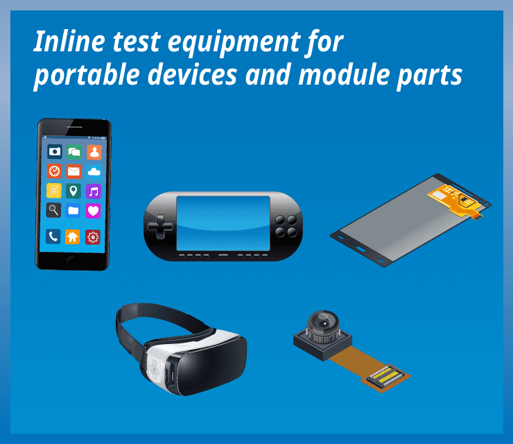 Inline test equipment forportable devices and module parts