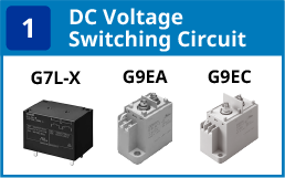 (1)DC Voltage Switching Circuit:G7L-X / G9EA / G9EC