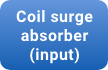 Coil surge absorber (input)
