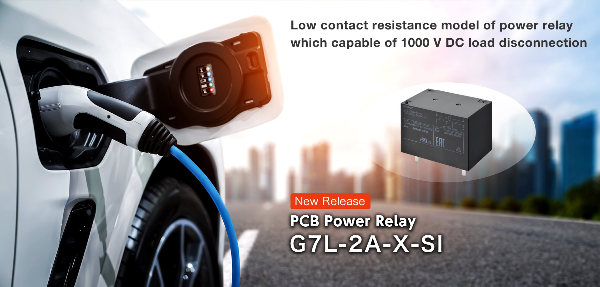 Low contact resistance model of power relay which capable of 1000 V DC load disconnection, G7L-2A-X-SI