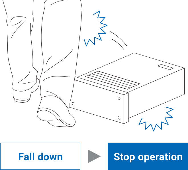 Fall down => Stop operation 