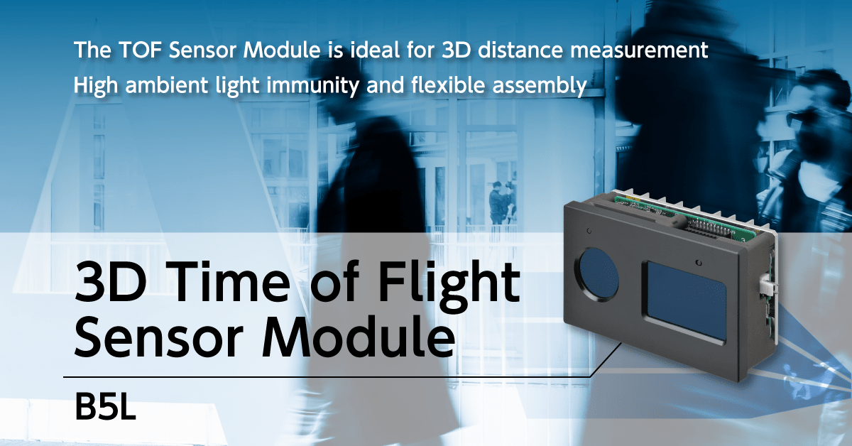 3D Time of Flight Sensor Module B5L -TOF Sensor Module ideal for 3D distance measurement High ambient light immunity and flexible assembly.