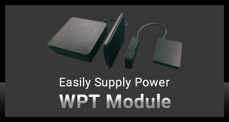 Easily Supply Power WPT Module