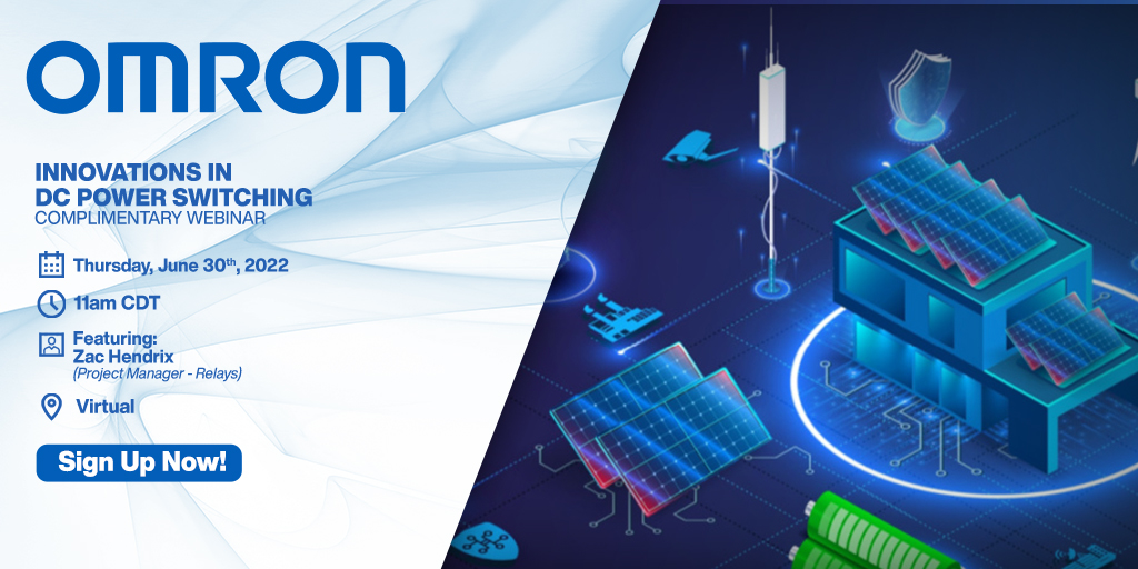 [Webinar!] OMRON’s Innovations in DC Power Switching | July 1