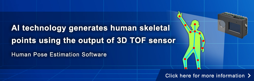AI technology generates human skeletal points using the output of 3D TOF sensor Human Pose Estimation Software Click here for more information