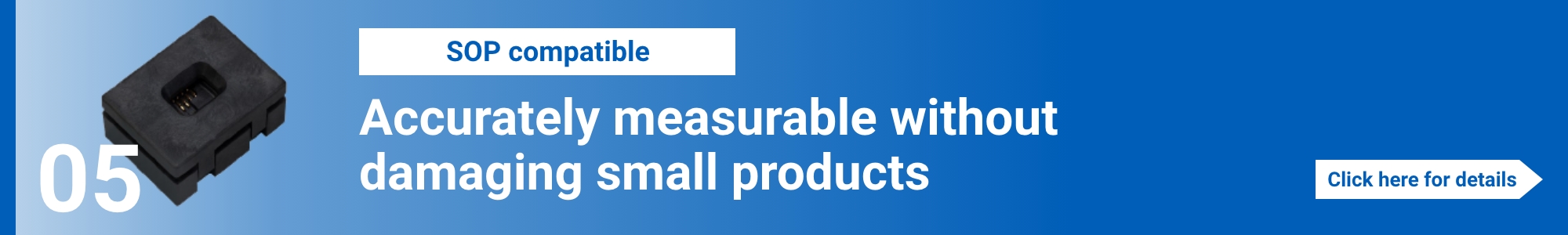 [SOP compatible]Accurately measurable without damaging small products. Click here for details