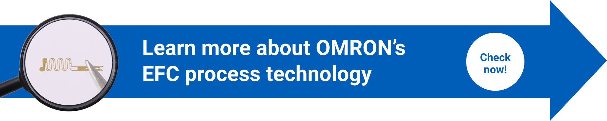 Learn more about OMRON’s EFC process technology