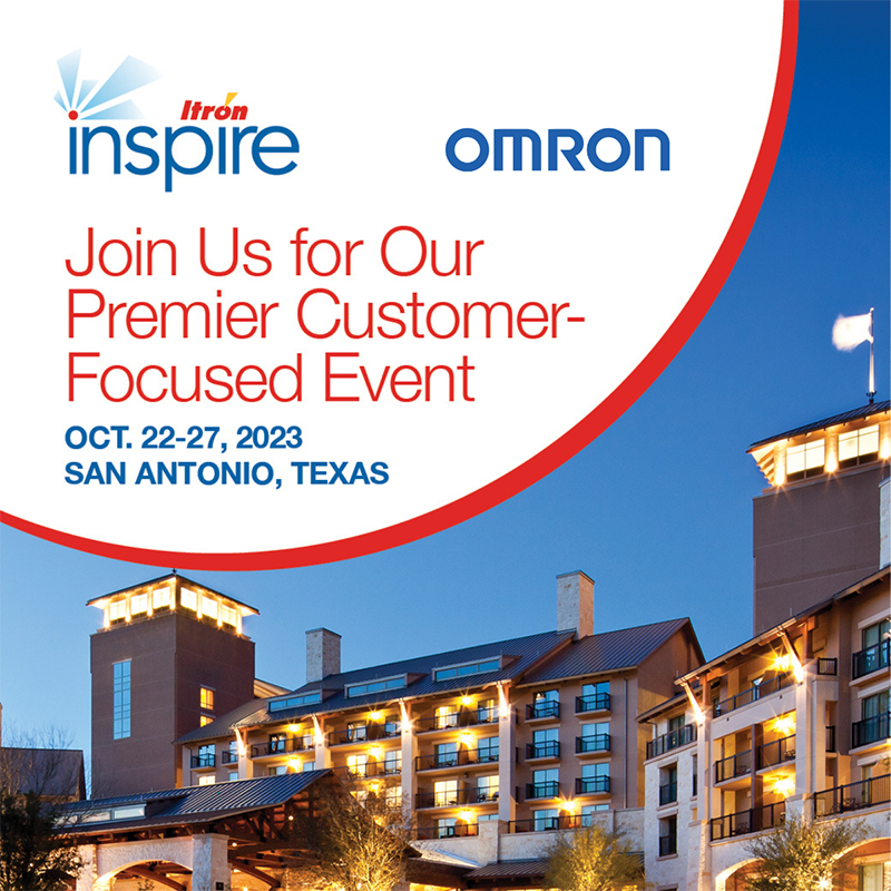 Itron inspire OMRON Join Us for Our Premier Customer-Focused Event OCT. 22-27, 2023 SAN ANTONIO, TEXAS