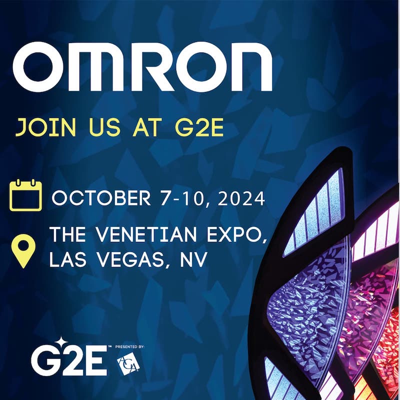 OMRON Join us at G2E OCTOBER 9-12, 2023 VENETIAN EXPO, LAS VEGAS