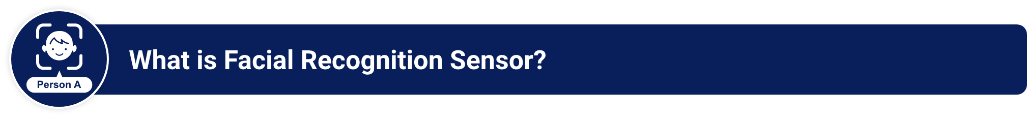 What is Facial Recognition Sensor?